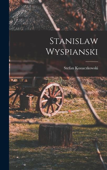 Kniha Stanislaw Wyspianski 