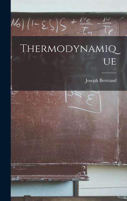 Knjiga Thermodynamique Joseph Bertrand