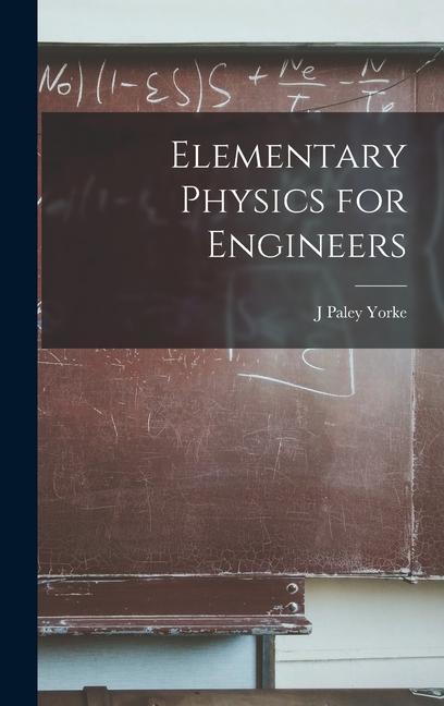 Knjiga Elementary Physics for Engineers J Paley Yorke