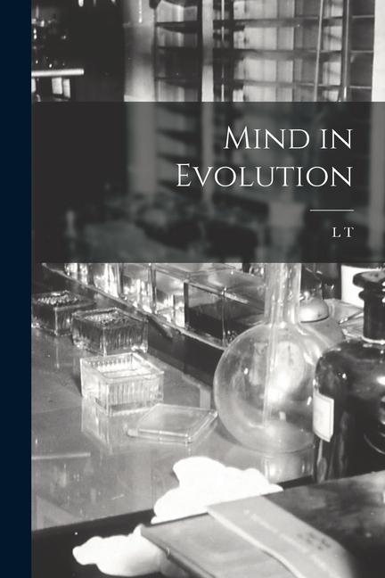 Knjiga Mind in Evolution L T. 1864-1929 Hobhouse