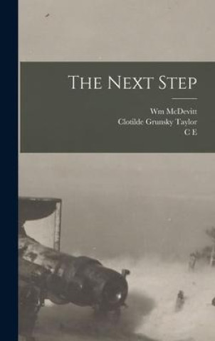 Knjiga The Next Step Clotilde Grunsky Taylor