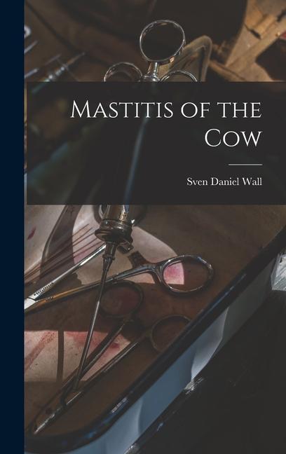 Book Mastitis of the Cow 