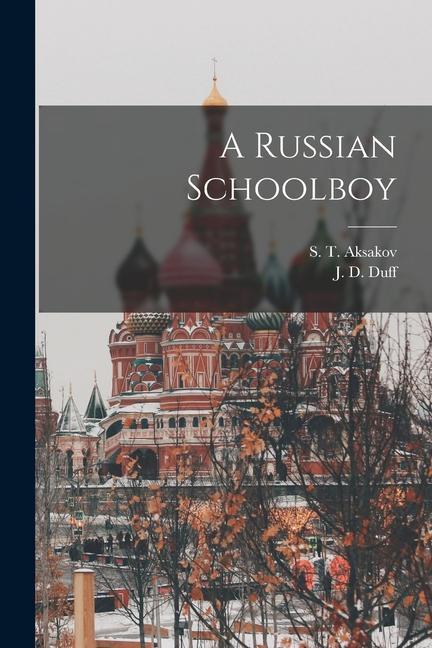 Knjiga A Russian Schoolboy J. D. Duff