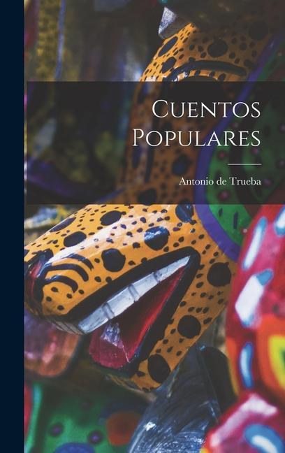 Knjiga Cuentos Populares Antonio de Trueba