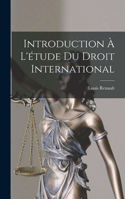 Книга Introduction ? L'étude du Droit International 