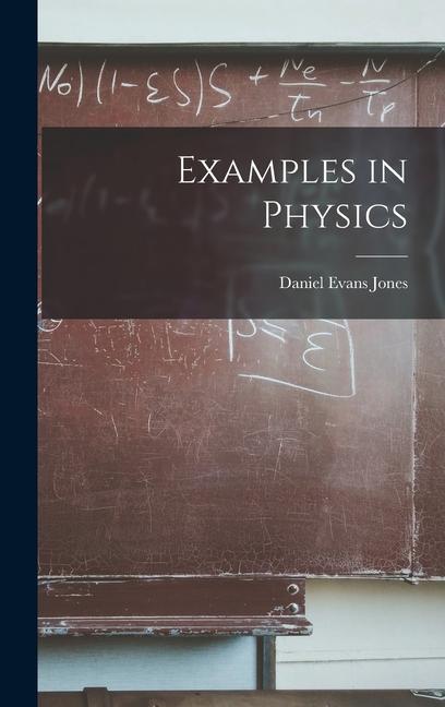 Knjiga Examples in Physics Jones Daniel Evans