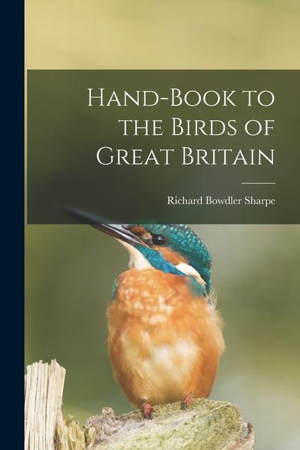 Kniha Hand-book to the Birds of Great Britain 