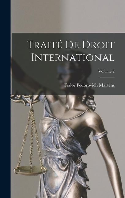 Carte Traité De Droit International; Volume 2 