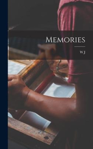 Knjiga Memories W J. 1812-1897 Linton
