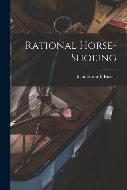 Книга Rational Horse-shoeing 