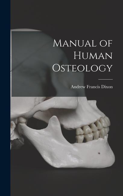 Βιβλίο Manual of Human Osteology 