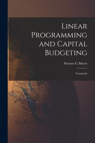 Livro Linear Programming and Capital Budgeting: Comment Stewart C Myers