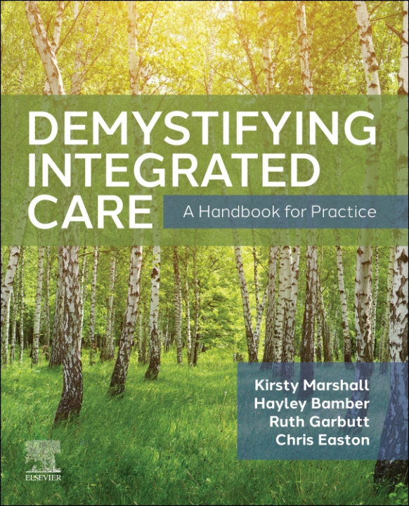 Kniha Demystifying Integrated Care Kirsty Marshall