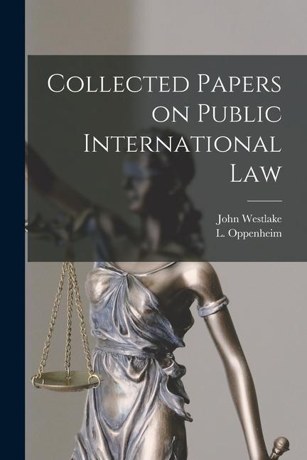 Carte Collected Papers on Public International Law L. Oppenheim