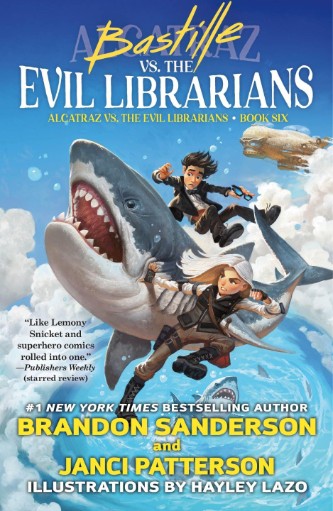 Könyv Bastille vs. the Evil Librarians Janci Patterson