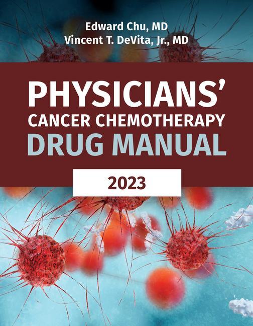 Carte Physicians' Cancer Chemotherapy Drug Manual 2023 
