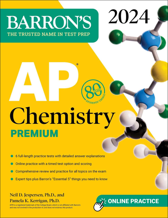 Livre AP Chemistry Premium, 2024: 6 Practice Tests + Comprehensive Review + Online Practice Pamela Kerrigan