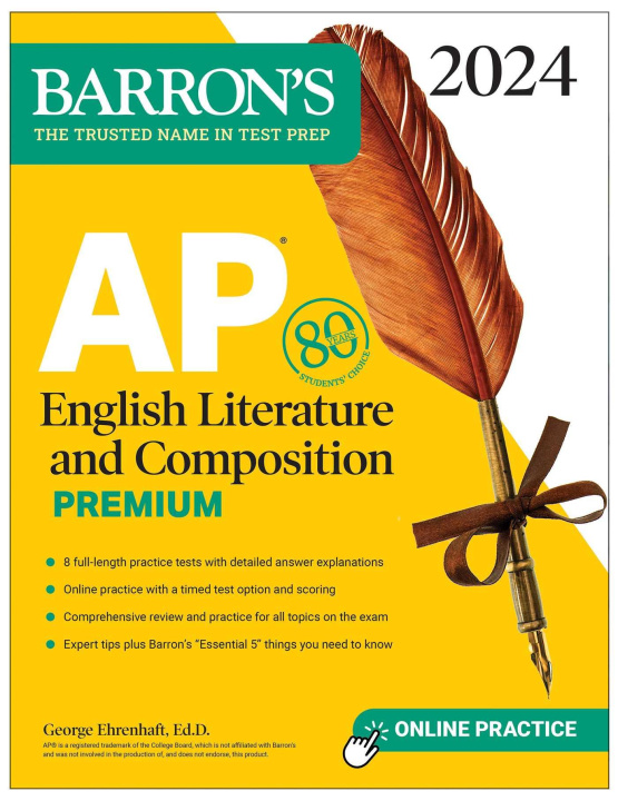 Carte AP English Literature and Composition Premium, 2024: 8 Practice Tests + Comprehensive Review + Online Practice 