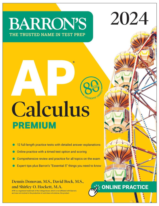 Könyv AP Calculus Premium, 2024: 12 Practice Tests + Comprehensive Review + Online Practice Dennis Donovan