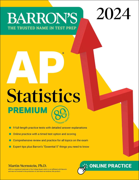 Kniha AP Statistics Premium, 2024: 9 Practice Tests + Comprehensive Review + Online Practice 