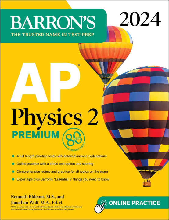 Kniha AP Physics 2 Premium, 2024: 4 Practice Tests + Comprehensive Review + Online Practice Jonathan Wolf