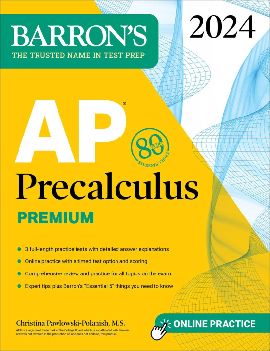 Könyv AP Precalculus Premium, 2024: 3 Practice Tests + Comprehensive Review + Online Practice 