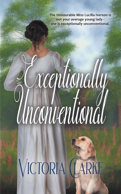 Book Exceptionally Unconventional Victoria Clarke