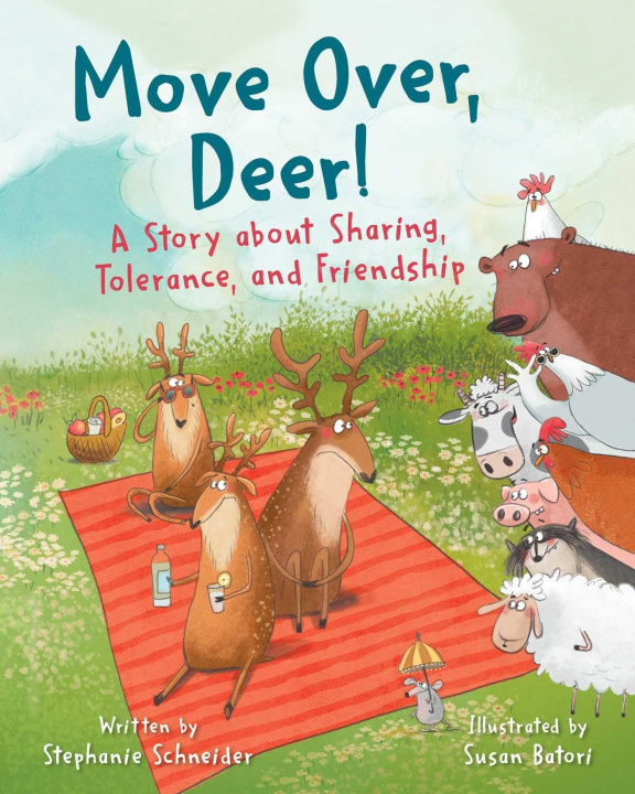 Kniha Move Over, Deer!: A Story about Sharing, Tolerance, and Friendship Susan Batori