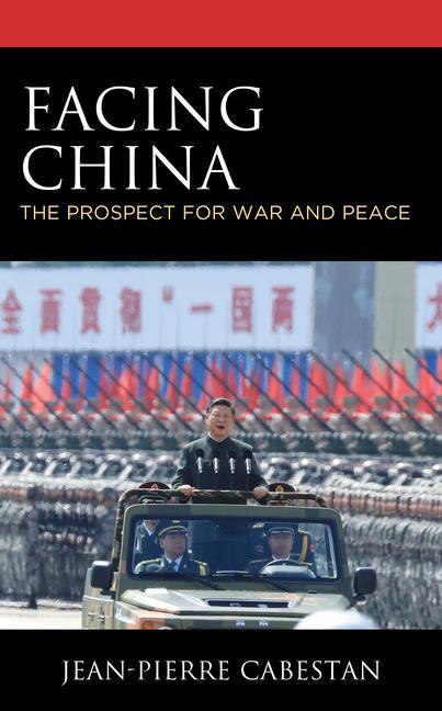 Kniha Facing China: The Prospect for War and Peace N. Jayaram