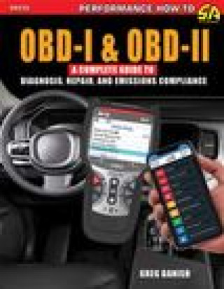 Könyv Obd-I & Obd-II: A Complete Guide to Diagnosis, Repair & Emissions Compliance 
