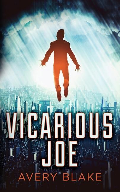Knjiga Vicarious Joe Avery Blake