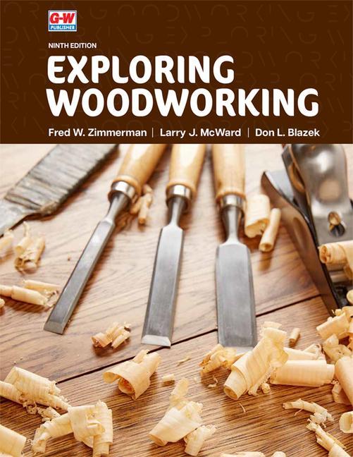 Knjiga Exploring Woodworking Larry J. McWard