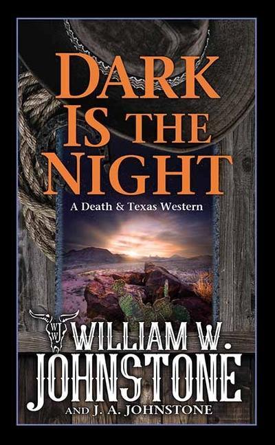 Książka Dark Is the Night J. A. Johnstone