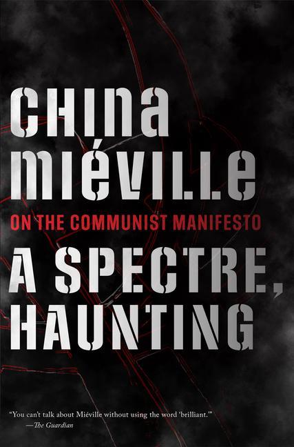 Buch A Spectre, Haunting China Miéville