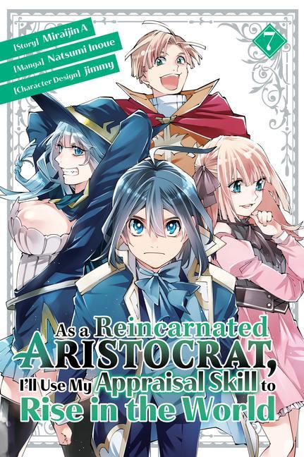 Книга As a Reincarnated Aristocrat, I'll Use My Appraisal Skill to Rise in the World 7 (Manga) Jimmy