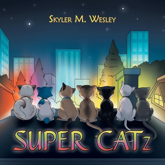 Knjiga Super Catz Skyler M. Wesley