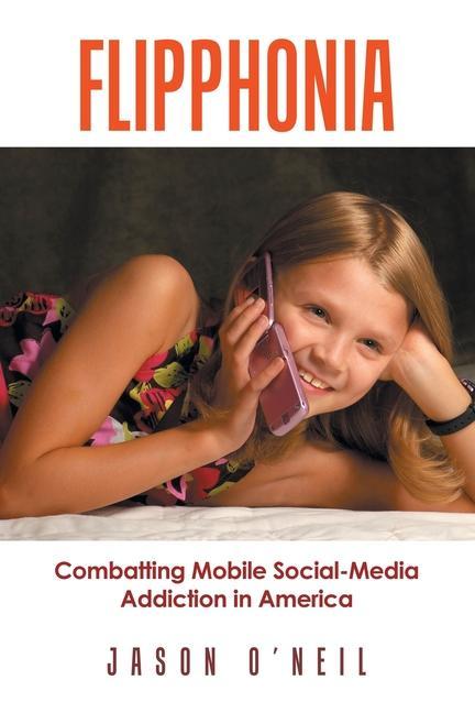 Carte Flipphonia: Combatting Mobile Social-Media Addiction in America 