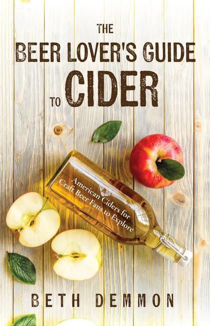 Книга The Beer Lover's Guide to Cider 