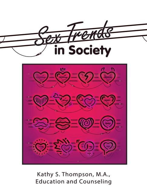 Knjiga Sex Trends in Society Kathy S. Thompson M.A.