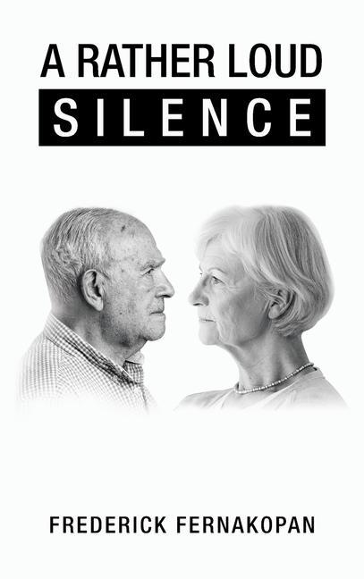 Knjiga A Rather Loud Silence Frederick Fernakopan