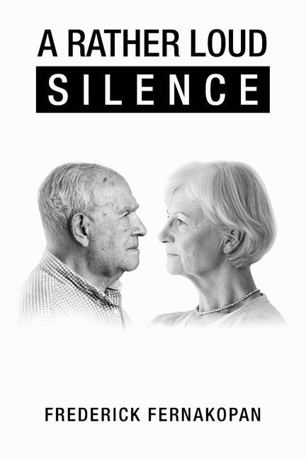 Knjiga A Rather Loud Silence Frederick Fernakopan