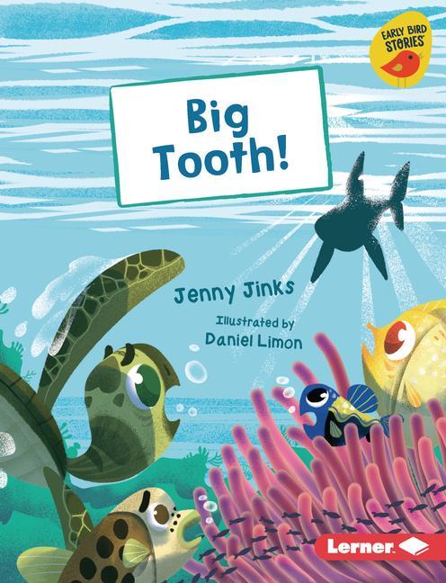 Knjiga Big Tooth! Daniel Limon