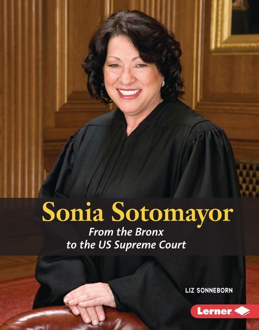Carte Sonia Sotomayor: From the Bronx to the Us Supreme Court 