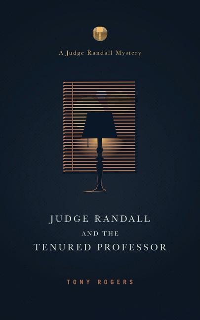 Boek Judge Randall And The Tenured Professor Tony Rogers