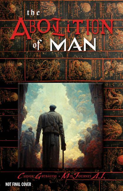 Buch The Abolition of Man: An Experiment in Four Parts Sean Michael Robinson