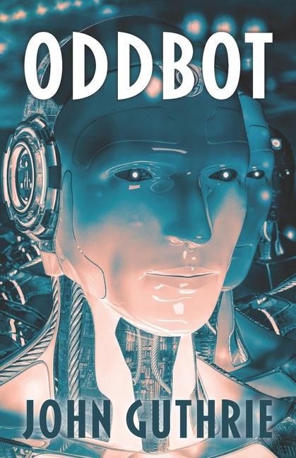 Knjiga Oddbot John Guthrie