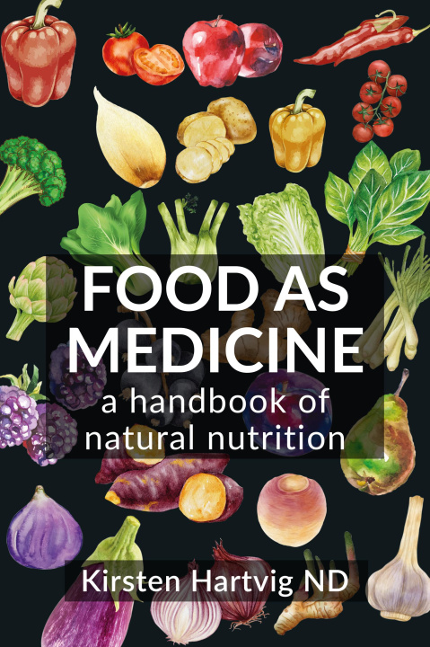 Książka Food as Medicine: A Handbook of Natural Nutrition 