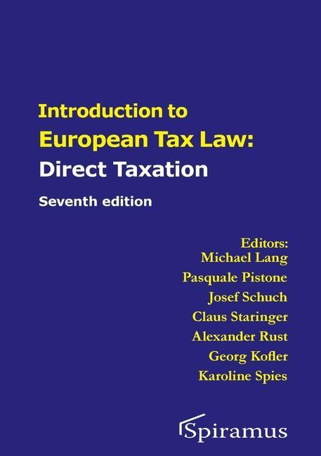 Könyv Introduction to European Tax Law on Direct Taxation Pasquale Pistone