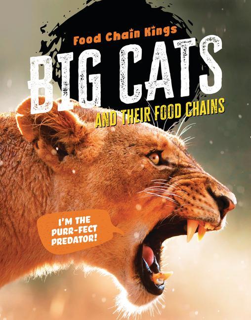 Carte Big Cats: And Their Food Chains 