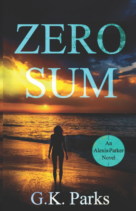 Könyv Zero Sum G.K. Parks